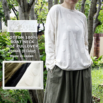 ichi(イチ)コットン ボートネック ドットプルオーバー(3色)【日本製/綿/コットン/Tシャツ/長袖/カットソー/凸凹ドット/BIGドット/ナチュラル/ワイド/ドロップショルダー/楽ちん】